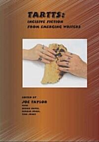 Tartts: Incisive Fiction from Emerging Writers (Paperback)