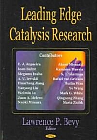 Leading Edge Catalysis Research (Hardcover, UK)