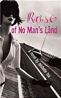 Rose of No Mans Land (Hardcover)