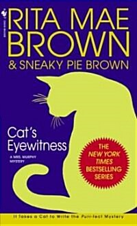 Cats Eyewitness: A Mrs. Murphy Mystery (Mass Market Paperback)