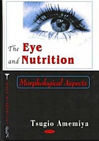The Eye and Nutrition (Hardcover, UK)