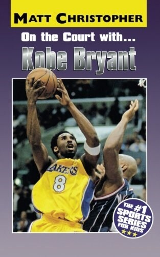 On the Court with Kobe Bryant (Paperback)