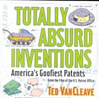 Totally Absurd Inventions (Paperback)