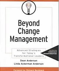 Beyond Change Management (Paperback)