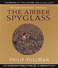His Dark Materials: The Amber Spyglass (Book 3) (Audio CD)