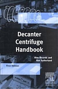 Decanter Centrifuge Handbook (Hardcover)