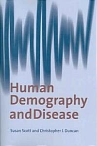Human Demography and Disease (Paperback, Revised)