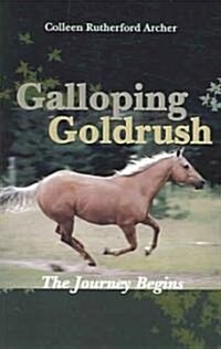 Galloping Goldrush (Paperback)