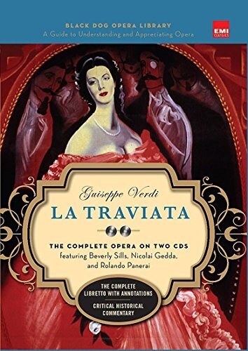 La Traviata (Book and CDs): The Complete Opera on Two CDs Featuring Beverly Sills, Nicolai Gedda, and Rolando Panerai [With 2 CDs] (Hardcover)