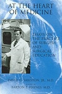 At the Heart of Medicine (Hardcover)