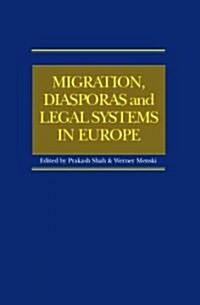 Migration, Diasporas and Legal Systems in Europe (Hardcover)