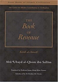 The Book of Revenue : Kitab Al-Amwal (Paperback, New ed)