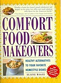 Comfort Food Makeovers (Paperback, Spiral)