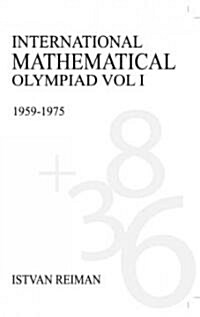 International Mathematical Olympiad Volume 1 : 1959–1975 (Paperback)