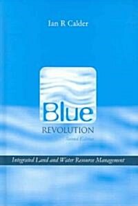 Blue Revolution : Integrated Land and Water Resources Management (Hardcover, 2 ed)