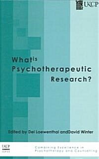 What Is Psychotherapeutic Research? (Paperback)