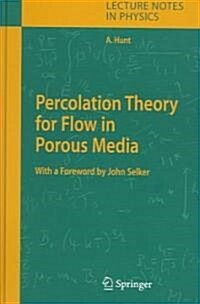 Percolation Theory for Flow in Porous Media (Hardcover)