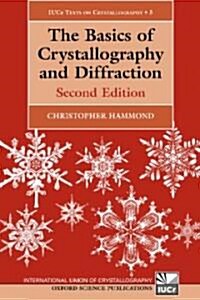 The Basics of Crystallography and Diffraction (Paperback, 2nd, Reprint)