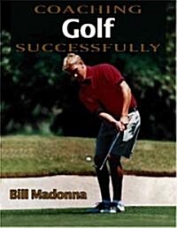 Coaching Golf Successfully (Paperback)