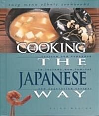 Cooking the Japanese Way (Library, 2nd, Revised, Expanded)