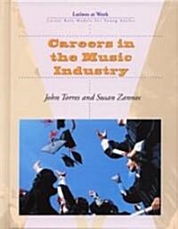 Careers in the Music Industry (Hardcover)