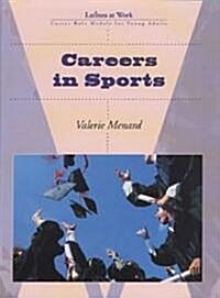 Careers in Sports (Library Binding)