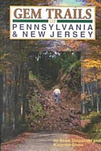 Gem Trails of Pennsylvania and New Jersey (Paperback, 2nd)