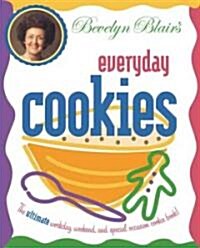 Bevelyn Blairs Everyday Cookies (Paperback)