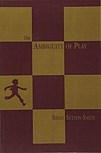 The Ambiguity of Play (Paperback, Revised)