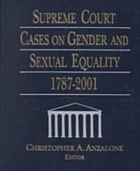 U.S. Supreme Court Cases on Gender and Sexual Equality (Hardcover)