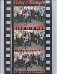 Walt Disneys Nine Old Men (Hardcover)