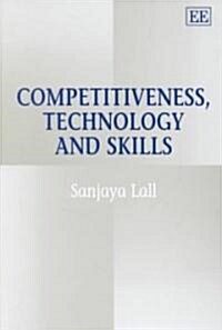 Competitiveness, Technology and Skills (Hardcover)