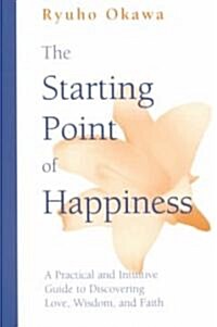 Starting Point of Happiness (P) (Paperback)