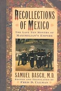 Recollections of Mexico (Hardcover)