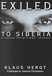 Exiled to Siberia (Hardcover)