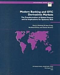 Modern Banking and Otc Derivatives Markets (Paperback)