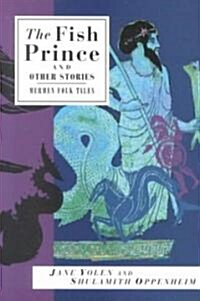 The Fish Prince and Other Stories: Mermen Folk Tales (Paperback)