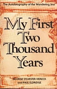 My First Two Thousand Years: The Autobiography of the Wandering Jew (Paperback)