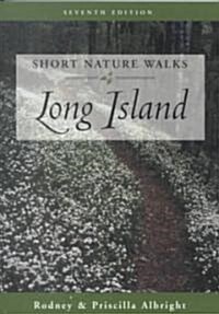 Short Nature Walks Long Island (Paperback, 7)
