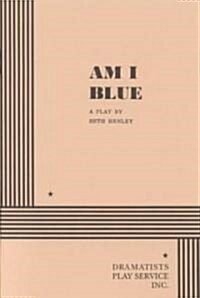 Am I Blue (Paperback)