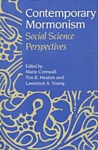 Contemporary Mormonism: Social Science Perspectives (Paperback)