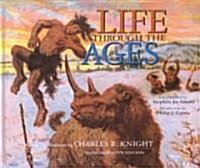 Life Through the Ages, a Commemorative Edition (Hardcover)