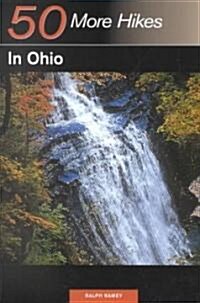 Explorers Guide 50 More Hikes in Ohio (Paperback)