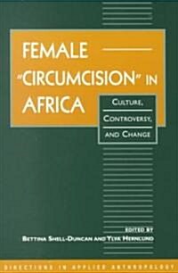 Female Circumcision in Africa (Paperback)
