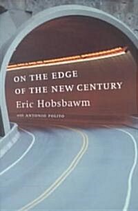 On the Edge of the New Century (Paperback)