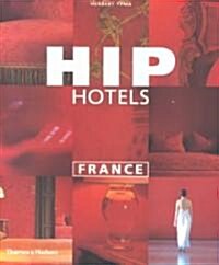 [중고] Hip Hotels: France (Paperback)