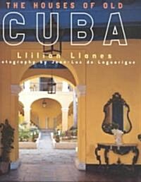 The Houses of Old Cuba (Paperback)