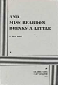 And Miss Reardon Drinks a Little (Paperback)