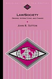 Law/Society: Origins, Interactions, and Change (Paperback)