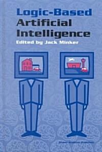 Logic-Based Artificial Intelligence (Hardcover, 2000)